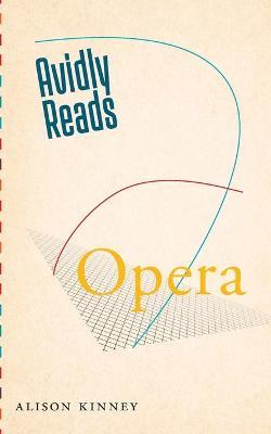 Avidly Reads Opera - Alison Kinney