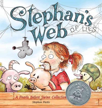 Stephan's Web, 26: A Pearls Before Swine Collection - Stephan Pastis