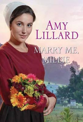 Marry Me, Millie - Amy Lillard