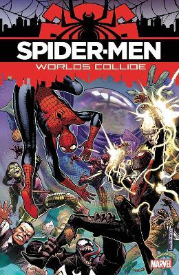 Spider-Men: Worlds Collide - Brian Michael Bendis