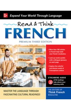 Read & Think French, Premium Third Edition - The Editors Of Think French! Magazine
