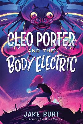 Cleo Porter and the Body Electric - Jake Burt