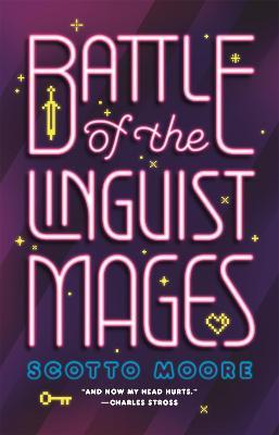 Battle of the Linguist Mages - Scotto Moore
