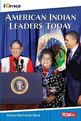 American Indian Leaders Today - Dona Herweck Rice