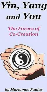 Yin, Yang and You: The Forces of Co-Creation - Diane Kennedy Pike