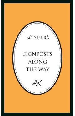 Coperta cărții 'Signposts Along The Way - B� Yin R�'