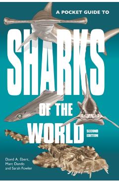 A Pocket Guide to Sharks of the World: Second Edition - David A. Ebert
