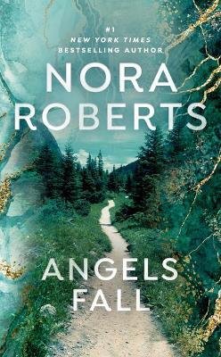 Angels Fall - Nora Roberts