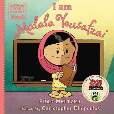 I Am Malala Yousafzai - Brad Meltzer