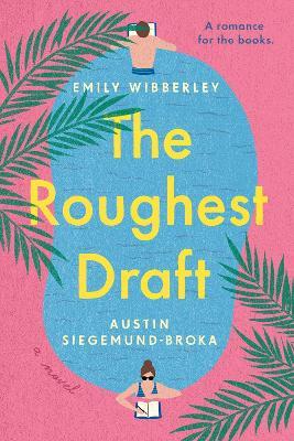 The Roughest Draft - Emily Wibberley