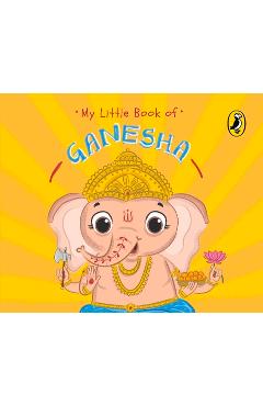 Poza produsului My Little Book of Ganesha - Penguin India