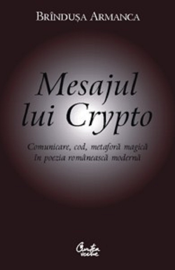 Mesajul lui Crypto - Brindusa Armanca
