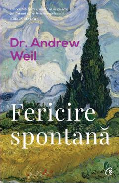 Poza produsului Fericire spontana - Dr. Andrew Weil