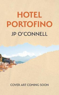 Hotel Portofino - J. P. O'connell