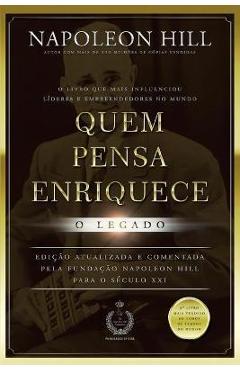 Poza produsului Quem Pensa Enriquece - O Legado - Napoleon Hill
