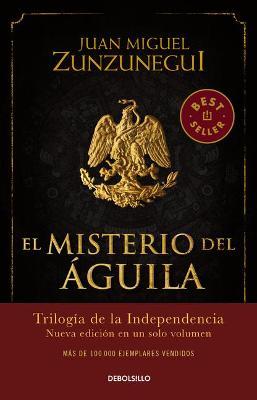 El Misterio del &#65533;guila / The Eagle's Mystery - Juan Miguel Zunzunegui
