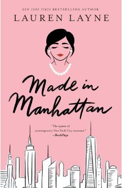 Made in Manhattan - Lauren Layne