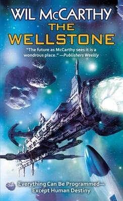 The Wellstone - Wil Mccarthy