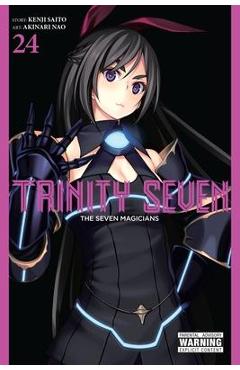 Coperta cărții 'Trinity Seven, Vol. 24: The Seven Magicians - Akinari Nao'