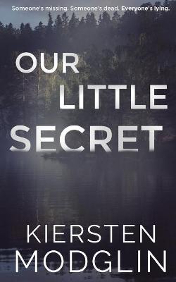 Our Little Secret - Kiersten Modglin