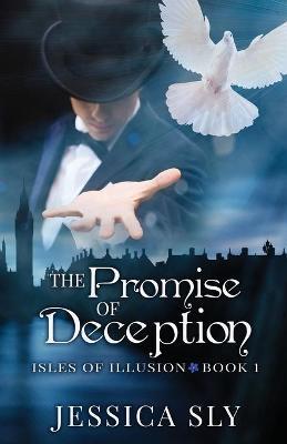 The Promise of Deception - Jessica Sly