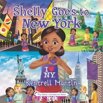 Shelly Goes to New York - Jill Ronsley