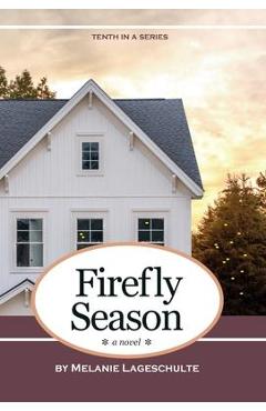 Poza produsului Firefly Season - Melanie Lageschulte