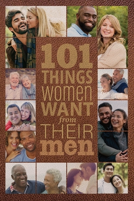 Coperta cărții '101 Things Women Want from Their Men - Annette Bridges'
