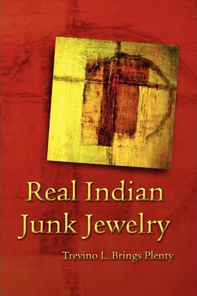 Real Indian Junk Jewelry - Trevino L. Brings Plenty