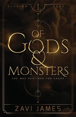 Of Gods & Monsters - Zavi James