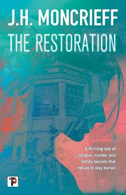 The Restoration - J. H. Moncrieff