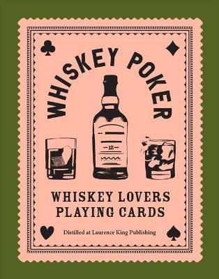 Whiskey Poker: Whiskey Lovers' Playing Cards - Charles Maclean