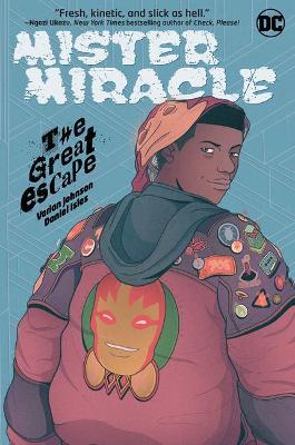 Mister Miracle: The Great Escape - Varian Johnson