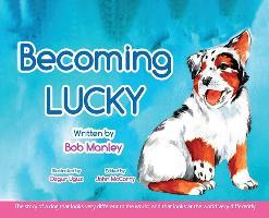 Becoming Lucky - Robert Manley
