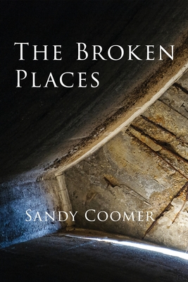 Coperta cărții 'The Broken Places - Sandy Coomer'