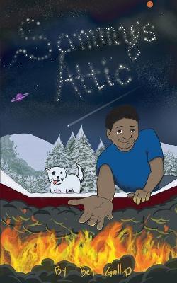 Sammy's Attic - Benjamin Gallup