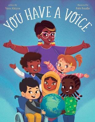 You Have a Voice - Vera Ahiyya