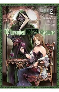 Poza produsului The Unwanted Undead Adventurer (Manga): Volume 2 - Yu Okano