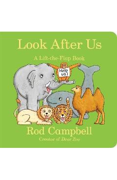 Coperta cărții 'Look After Us: A Lift-The-Flap Book - Rod Campbell'
