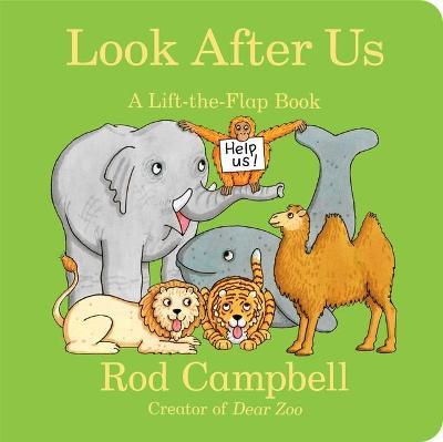 Look After Us: A Lift-The-Flap Book - Rod Campbell