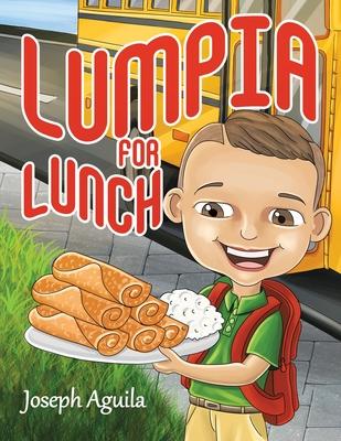 Lumpia for Lunch - Joseph Aguila