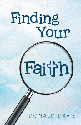 Finding Your Faith - Donald Davis