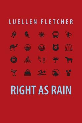 Right as Rain - Luellen Fletcher