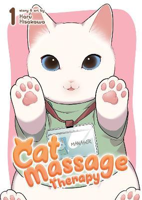 Cat Massage Therapy Vol. 1 - Haru Hisakawa