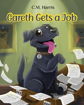 Gareth Gets a Job - C. M. Harris