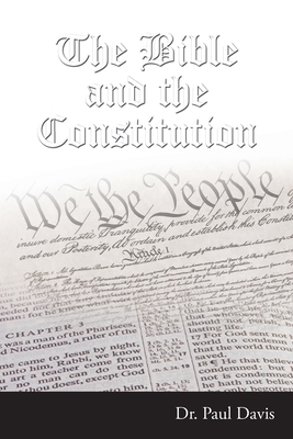 The Bible and the Constitution - Paul Davis