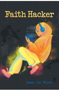 Poza produsului Faith Hacker - James 'jim' Wilcox