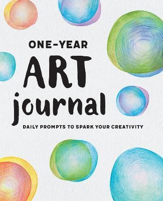 One-Year Art Journal: Daily Prompts to Spark Your Creativity - Liliana P�rez