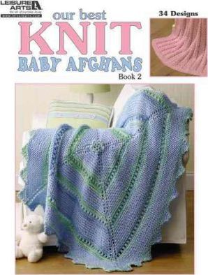 Our Best Knit Baby Afghans, Book 2 - Susan White Sullivan