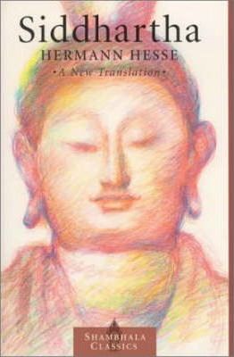 Siddhartha: A New Translation - Hermann Hesse